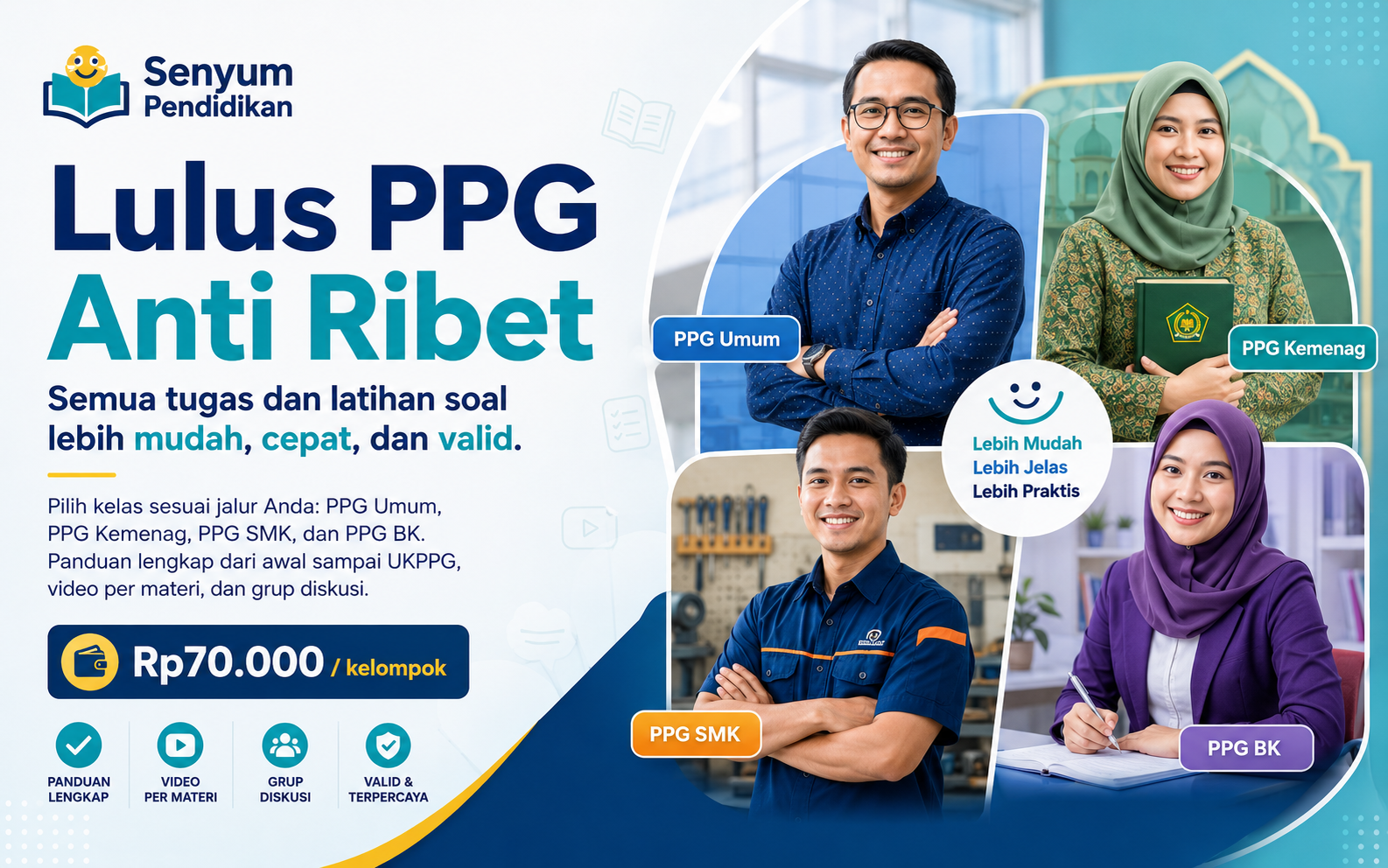 Lulus PPG Anti Ribet untuk PPG Umum, Kemenag, SMK, dan BK